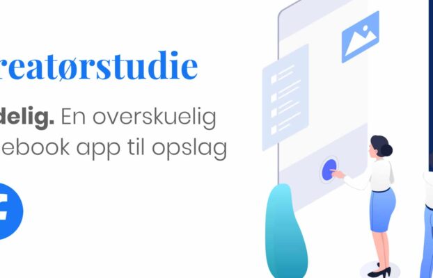 Kreatørstudie – Overskuelig facebook app til opslag